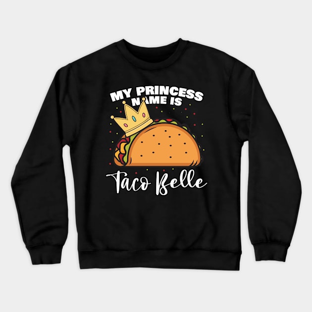 Perfect Gift for all Taco & Burrito Lovers Crewneck Sweatshirt by TO Store